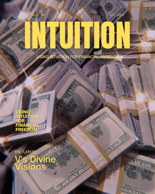 Intuition to Financial Freedom!